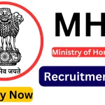 Ministry Of Home Affairs Recruitment 2024 Notification