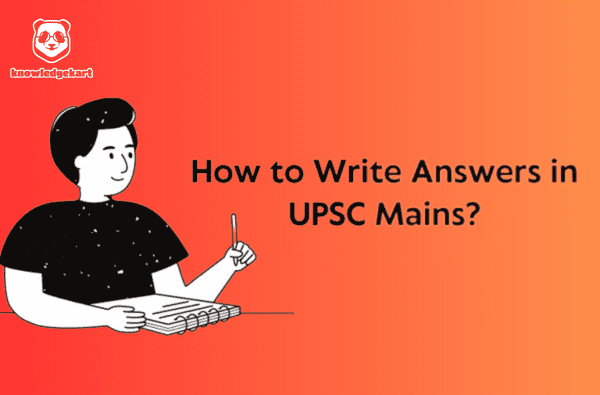 Writing Clear and Concise Answers UPSC IAS Mains.